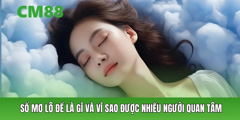 Sổ mơ lô đề là gì và vì sao được nhiều người quan tâm